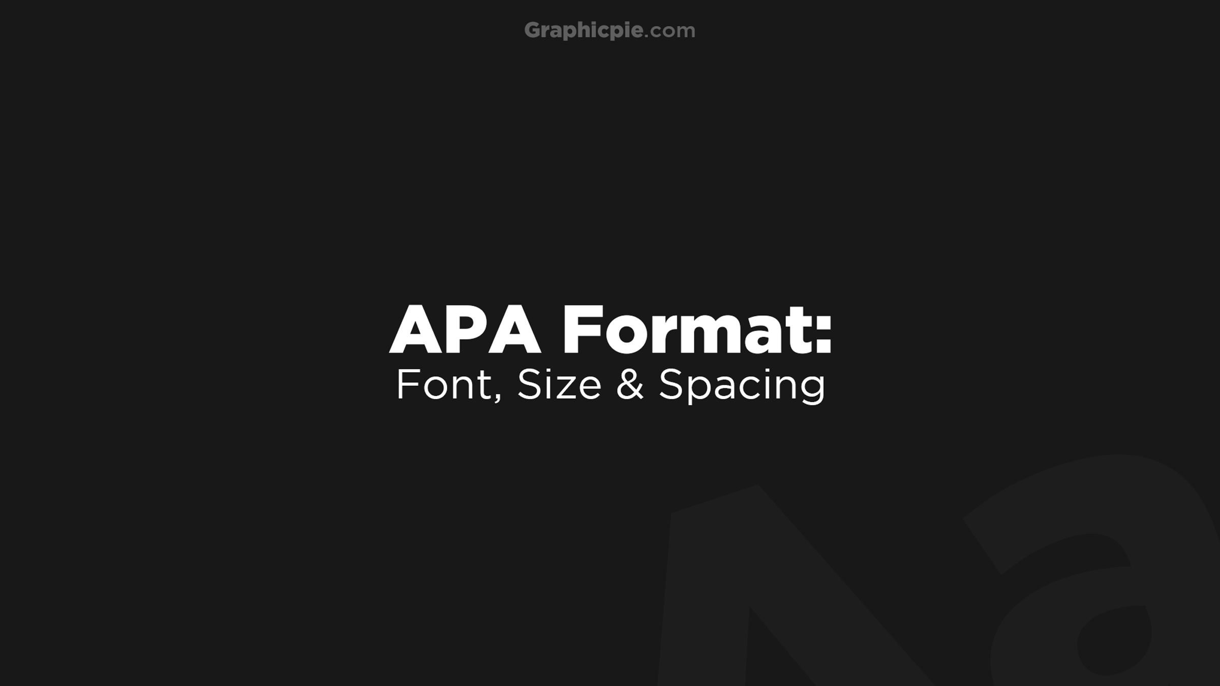 Apa Format Font Size Spacing Explained Graphic Pie